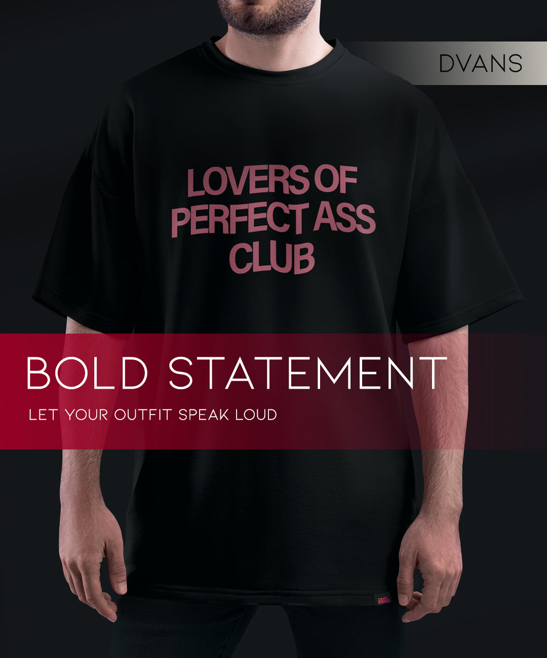 Bold Statement – Let Your Outfit Speak Loud