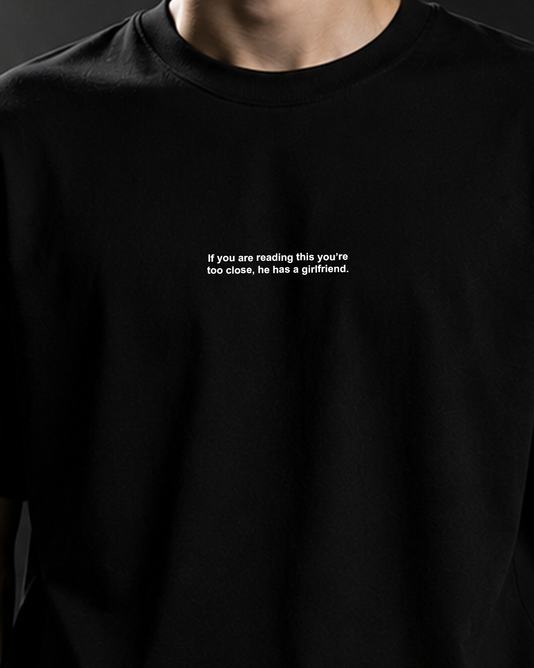 If You're Reading This You're Too Close Minimal Aesthetic T-Shirt