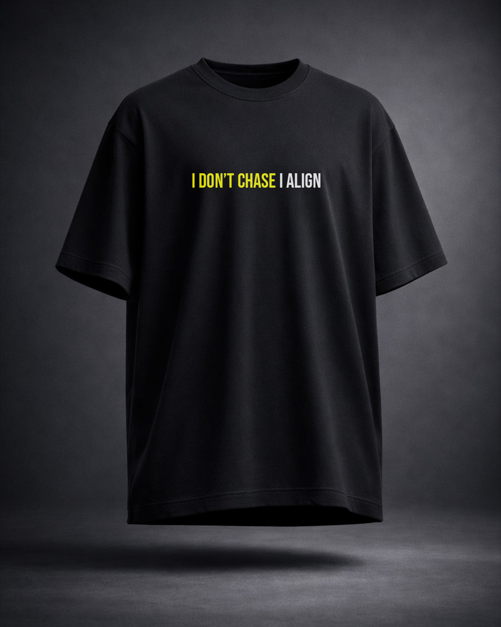I Don’t Chase I Align Oversized T-Shirt – Manifestation Streetwear