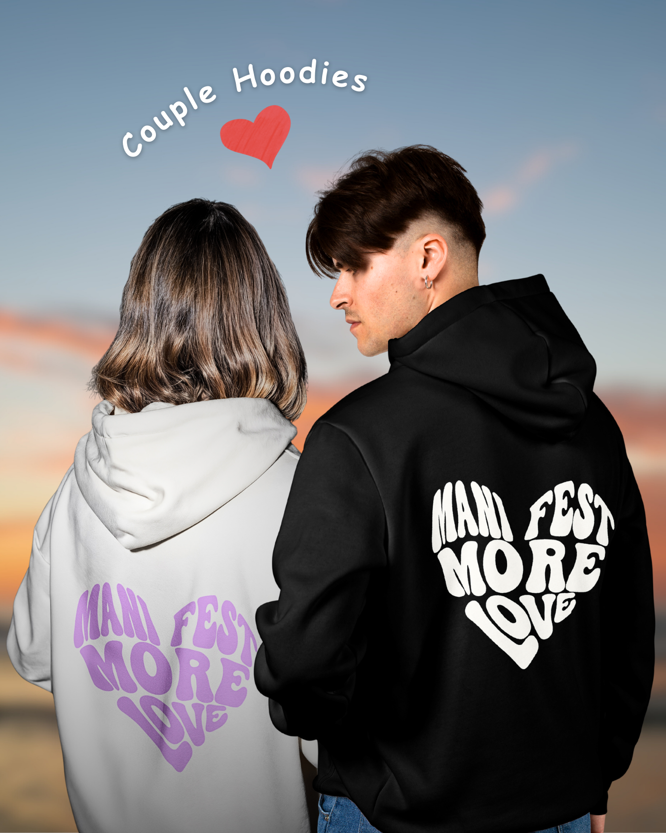 Manifest More Love Couple Hoodie Combo – Matching Hoodies